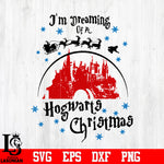 I'm dreaming of a Hogwarts Christmas, Merry Christmas svg eps dxf png file