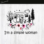 I'm a Simple Woman PNG file