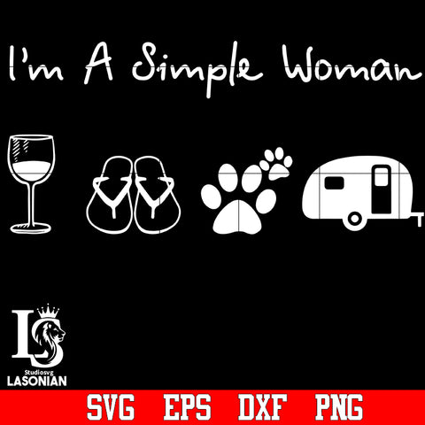 I'm a simple woman svg,dxf,eps,png file