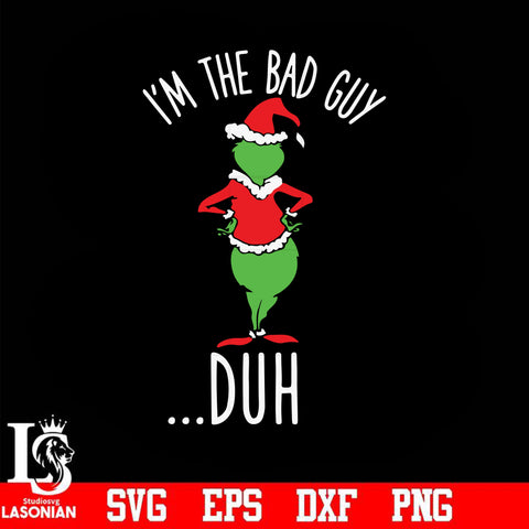 I'm the bad guy duh christmas svg, png, dxf, eps digital file