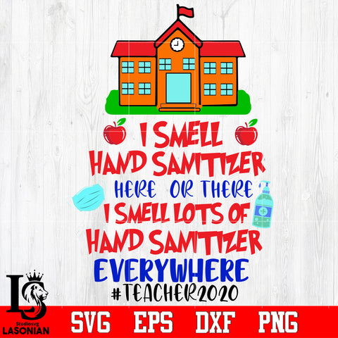 I smell hand sanitizer, Dr Seuss,dr seuss, dr seuss gift, dr seuss shirt, dr seuss lover, dr seuss lover gift, funny dr seuss Svg Dxf Eps Png file