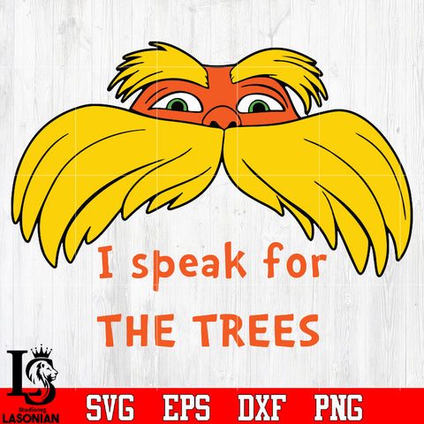 I speak for the tress Svg Dxf Eps Png file