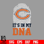 I'ts in my DNA Chicago Bears svg eps dxf png file