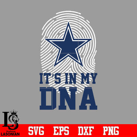 I'ts in my DNA Dallas Cowboys svg eps dxf png file