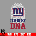 I'ts in my DNA New York Giants svg eps dxf png file