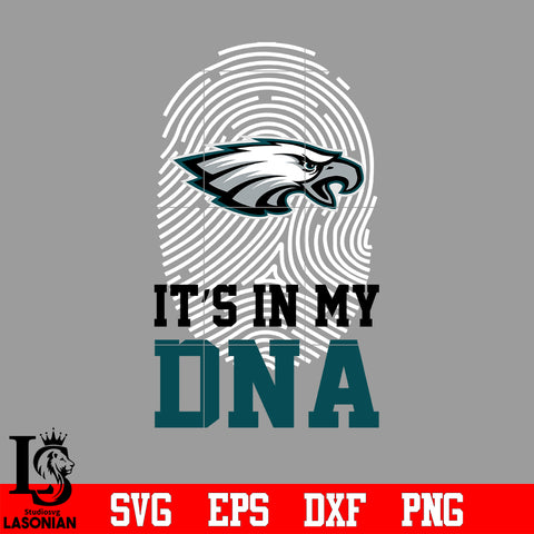 I'ts in my DNA Philadelphia Eagles svg eps dxf png file