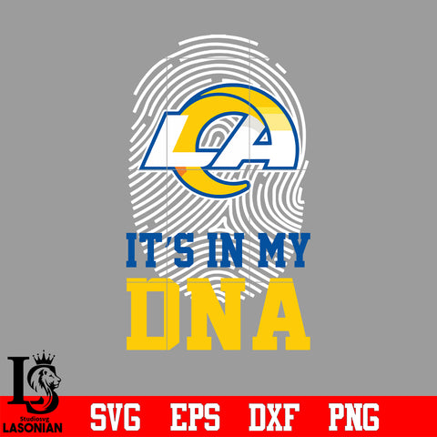 I'ts in my DNA Los Angeles Rams svg eps dxf png file