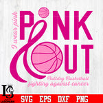 I wear pink out bulls dog basketball fighting against cancer svg eps dxf png file