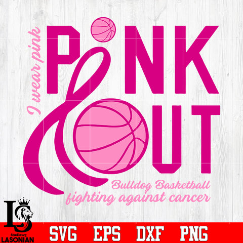 I wear pink out bulls dog basketball fighting against cancer svg eps dxf png file