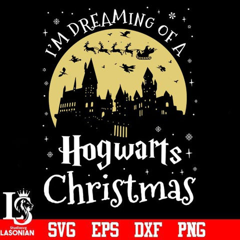 Im dreaming of a hogwarts christmas svg, png, dxf, eps digital file