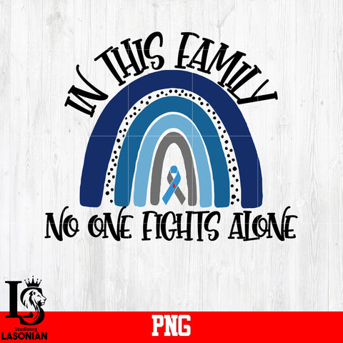 In This Family No One Fights Alone PNG file