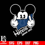 Indianapolis Colts, Mickey, Haters gonna hate svg eps dxf png file