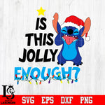 Is This Jolly Enough , Grinch , Grinches Svg Dxf Eps Png file