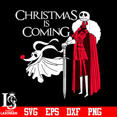 Jack Skellington Mixed Games Of Thrones Style Christmas Is Coming svg eps dxf png file