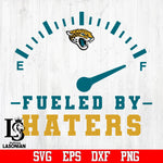 Jacksonville Jaguars Fueled by Haters svg,eps,dxf,png file