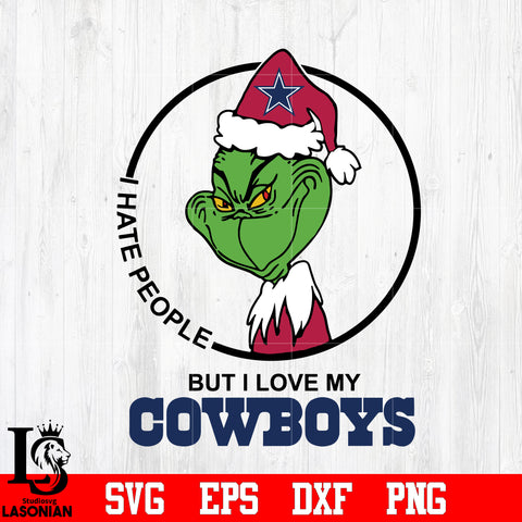 Dallas Cowboys NFL Christmas Grinch Santa I Hate People But I Love My Dallas Cowboys svg eps dxf png file.jpg