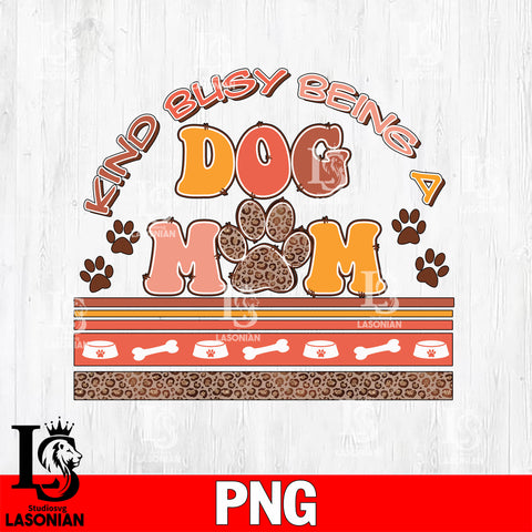 Kind Busy Being A Dog  Png file
