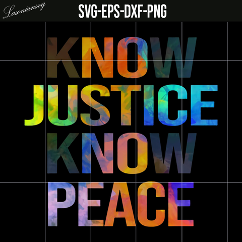 Know justice know peace PNG file