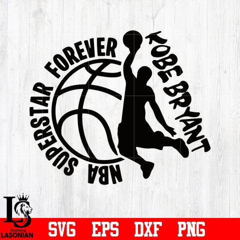 Kobe Bryant, NBA Superstar Forever svg eps dxf png file