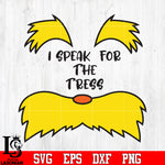 LORAX, I speak for the tress Svg Dxf Eps Png file