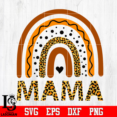 Leopard Rainbow Mama Svg Dxf Eps Png file