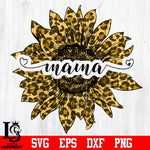 Leopard Sunflower Mama Svg Dxf Eps Png file