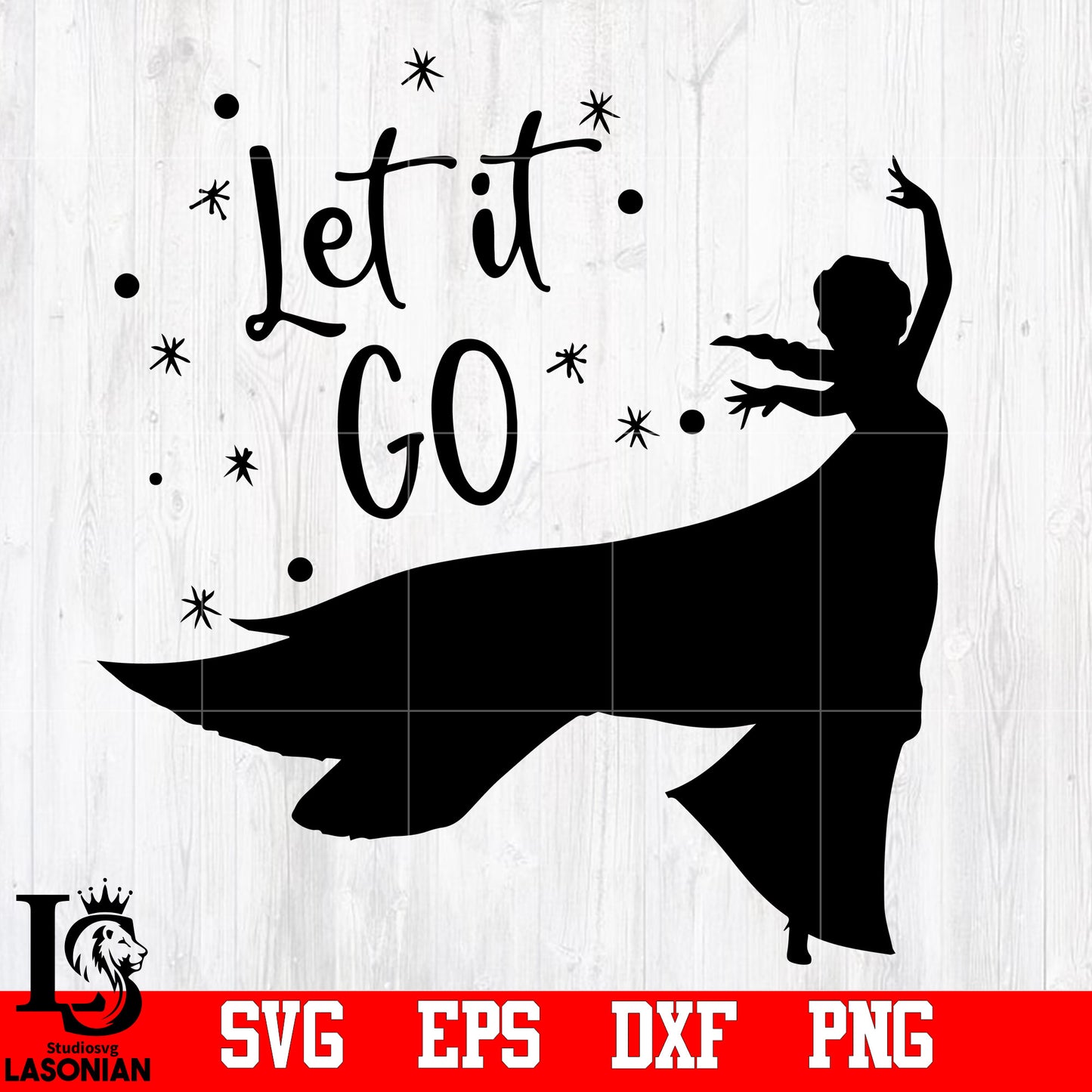 Let it go,Frozen,Frozen cut file,Elsa, Anna,Disney svg,eps,dxf,png file
