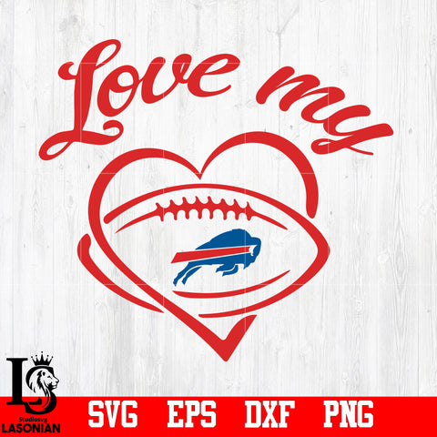 Love My Buffalo Bills svg,eps,dxf,png file