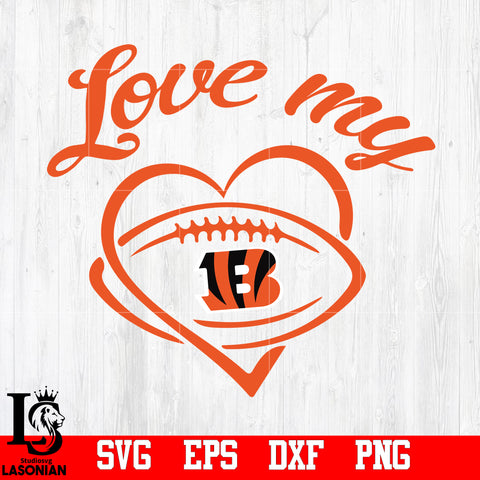 Love My Cincinnati Bengals svg,eps,dxf,png file