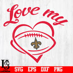 Love My  New Orleans Saints svg,eps,dxf,png file