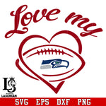 Love My Seattle Seahawks svg,dxf,eps,png file
