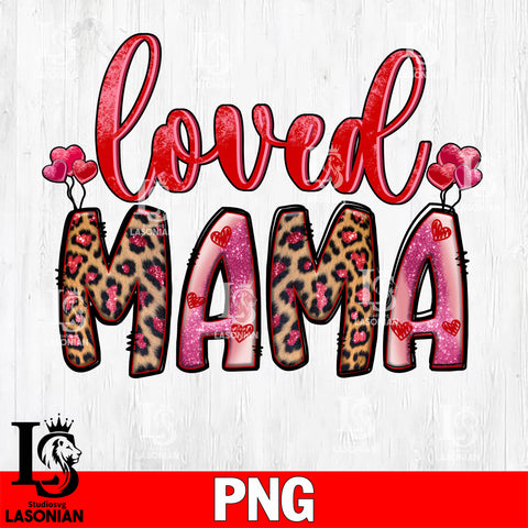 Loved Mama  Png file