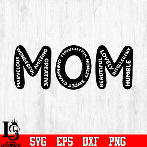 MOM marvelous, wonderful, amazing, creative, charming, thought, honest, sweet,... svg eps dxf png file