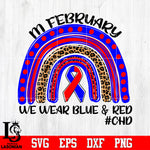 M February We wear blue and Red, CHD Svg Dxf Eps Png file