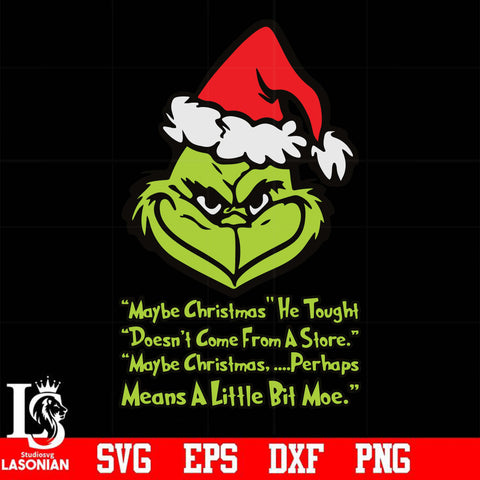 Maybe Chrismas He tought Doesn't come from a store svg, png, dxf, eps digital file