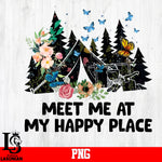 Meet Me At My Happy Place PNG file