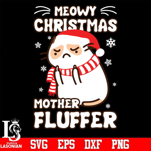 Meowy christmas mother fluffer svg, christmas svg, png, dxf, eps digital file