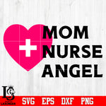 Mom Nurse angel Svg Dxf Eps Png file
