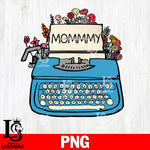 Mommy I love you   Png file