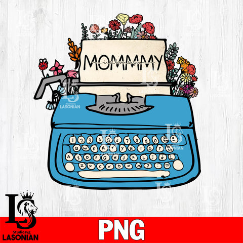Mommy I love you   Png file