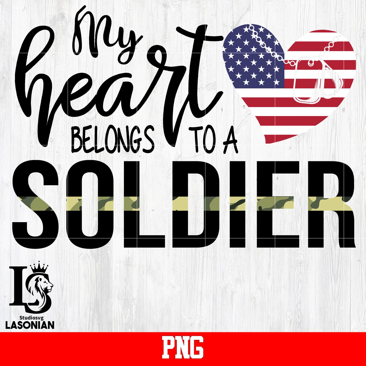 My Heart Belongs To A Soldier PNG file