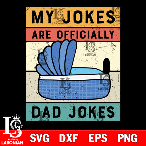 My Jokes Are Officially Dad  svg dxf eps png file Svg Dxf Eps Png file