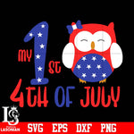 My 1st 4th of july OWL Independence Day svg eps dxf png file