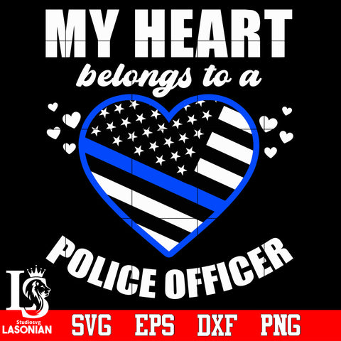 My heart belongs to a police officer Svg Dxf Eps Png file