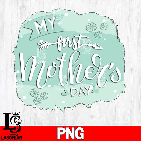 My first mother's day  Png file