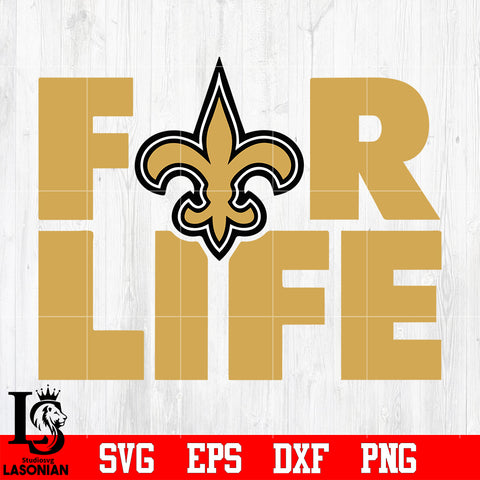 New Orleans Saints For Life Svg Dxf Eps Png file