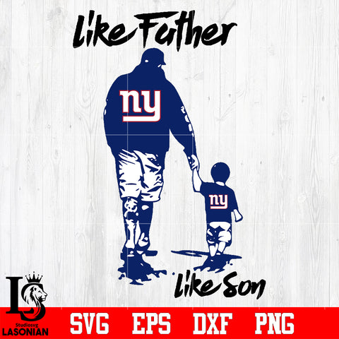 NFL Like father like son New York Giants svg eps dxf png file