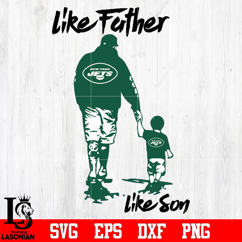 NFL Like father like son New York Jets svg eps dxf png file