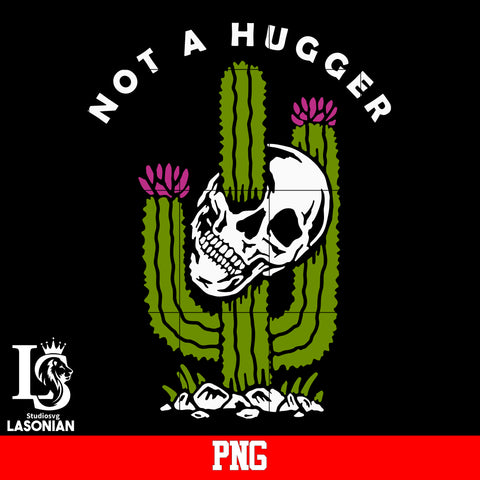 NOT A HUGGER PNG file