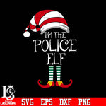 Nice I'm The Police Elf Family Matching Christmas svg eps dxf png file